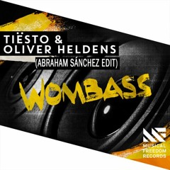 Tiësto & Oliver Heldens - Wombass (Abraham Sánchez Edit)|| FREE DOWNLOAD
