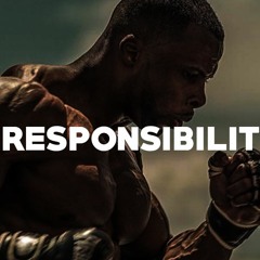 TAKE RESPONSIBILITY - MOTIVATIONAL VIDEO