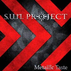 Sun Project - Metallic Taste
