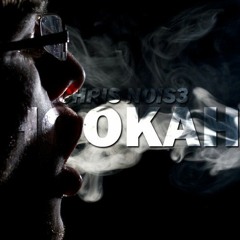 Chris Nois3 - HOOKAH (Original Mix)