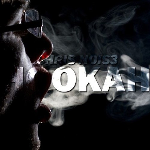 Chris Nois3 - HOOKAH (Original Mix)