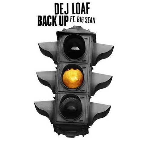 Back Up (Dej Loaf Remix)
