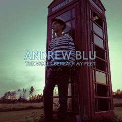 The World Beneath My Feet