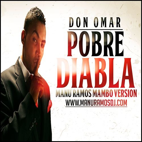 Derribar Objetor caja registradora Stream Don Omar - Pobre Diabla (Mambo Version Prod. Manu  Ramos)[BUY=DOWNLOAD] by @ManuRamosBeat 2.0 | Listen online for free on  SoundCloud