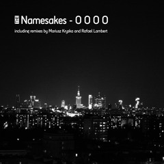 The Namesakes - OOOO (Rafael Lambert Remix)