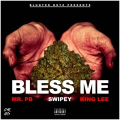 Bless Me (SNEEZE) feat.Swipey