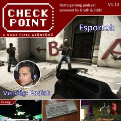 Checkpoint 1x13 - Esportok