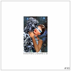 Soundcloumelo #90