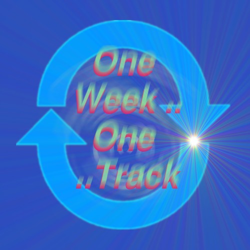 One Week .. One .. Track