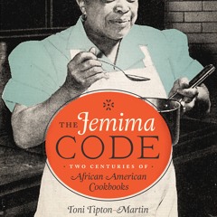We Free | The Jemima Code: Toni Tipton Martin #173