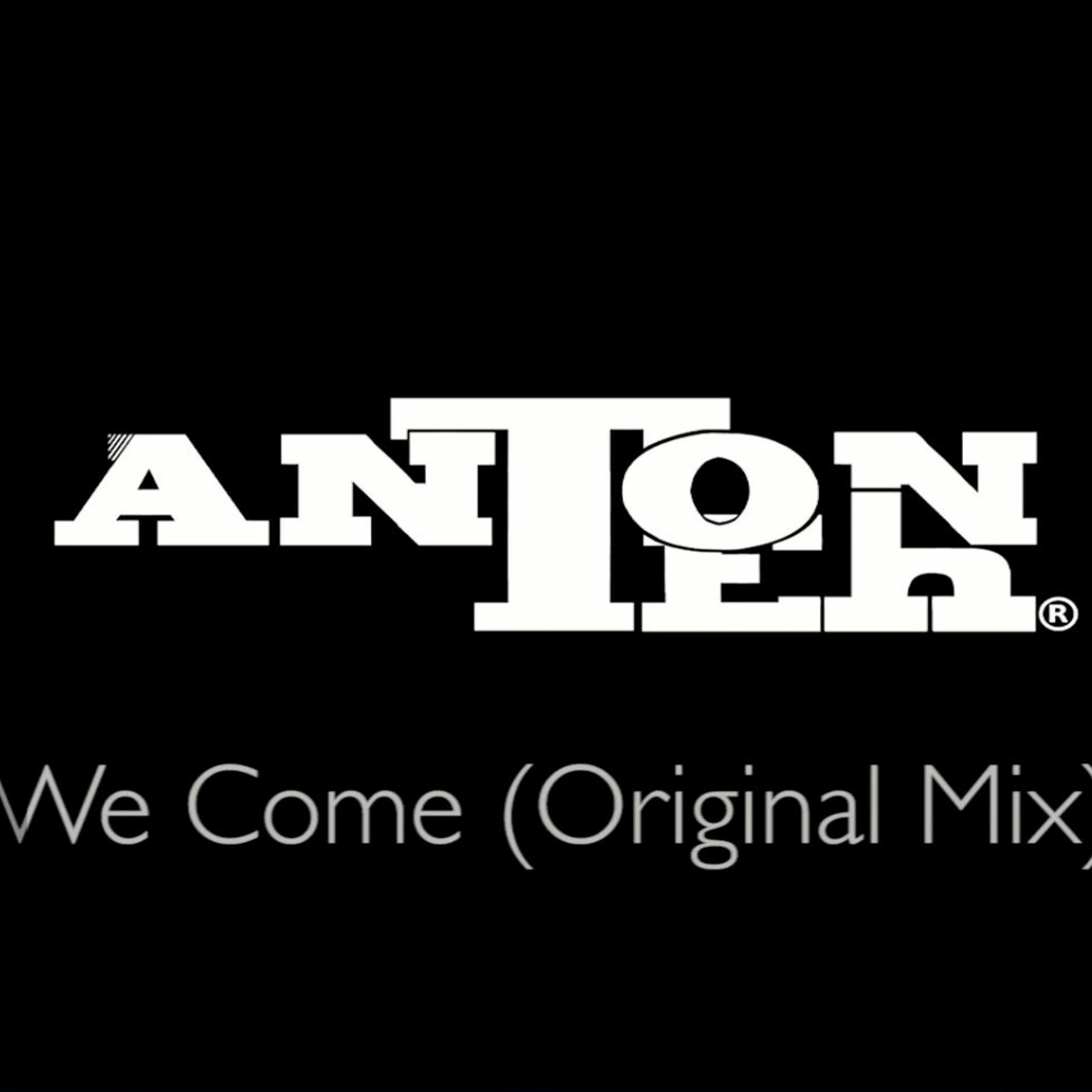 We Come (Original Mix) episode artwork