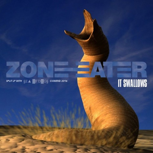 ZONΞ ΞATΞR - It Swallows