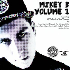 Mikey B - Volume 1