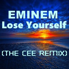 Eminem Lose Your Self (The CEE Remix)