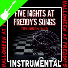 Five Nights At Freddy's Song- Halloween At Freddy's (Instrumental)