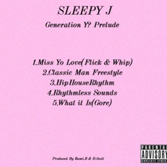 Miss Yo Love(Flick & Whip) -Sleepy J