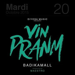 Vin'n Pran'm  - Badi Kamal