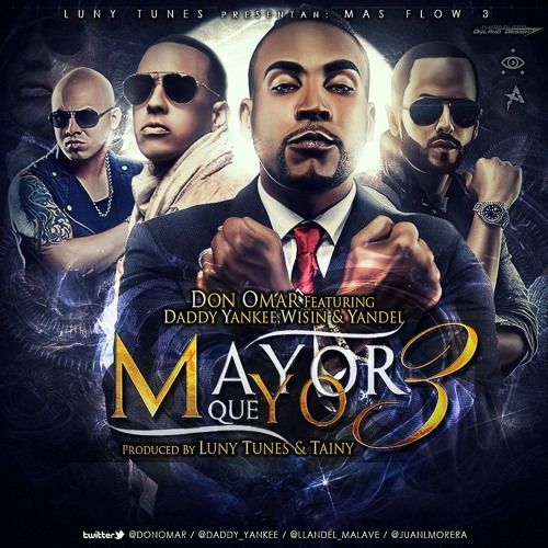 Stream Daddy Yankee ft. Don Omar, Wisin & Yandel - Mayor Que Yo 3 (Intro  Remix Dj Oscar Castillo) by Dj Oscar Castillo | Listen online for free on  SoundCloud