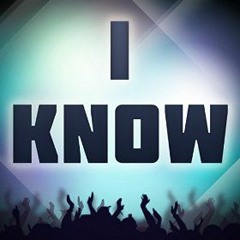 I Know ft Tuck, Eel, Softy, B Money