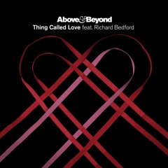 Above & Beyond -  Thing Called Love (PARANOiD DJ Remix)