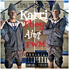 Come From Ft ( Karri & Ya Boy Jay )