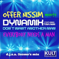 offer nissim meets dynamix feat. tina ann - everybody don't want another man