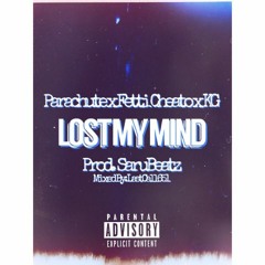 Parachute & Fetti Cheato Ft. Killa G - Lost My Mind (Produced By SaruBeatz) (Mixed By Last Call)