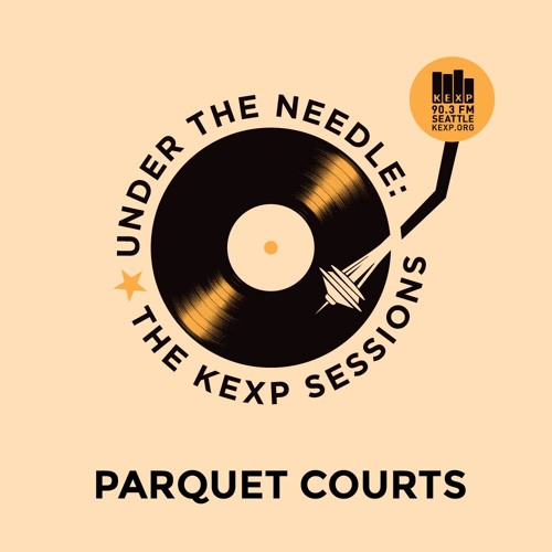 Under The Needle, Episode 7 - Parquet Courts