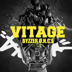 DISASTER - VITAGE (BYZZER O.N.C.E Remix)