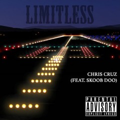Chris Cruz (Feat. Skoob Doo) - Limitless