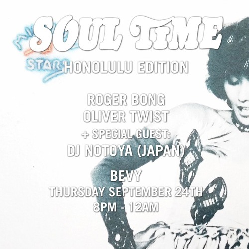 Soul Time In Hawaii: DJ Notoya (Japan)