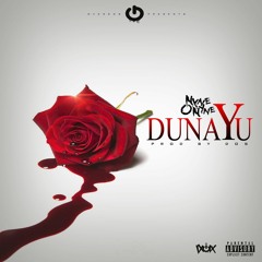nYne O'nYne - DunaYu  [Produced by Dos] Explicit