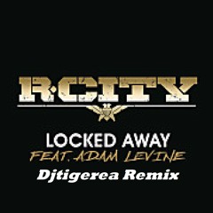 R. City- Locked away (remix)