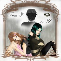 【Fuyu x J. Ana】From Y to Y