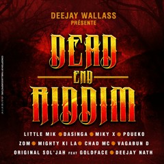 06 - Mighty Ki La - Nou Gain Tout [ Explicit ] - Dead End Riddim - Deejay Wallass