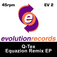 Q-Tex - E-Creation (1994 Mix) [Evolution Records]