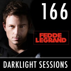 Fedde Le Grand - Darklight Sessions 166 (ADE special)
