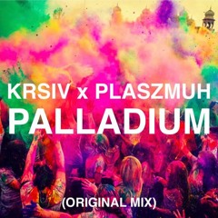 KRSIV x Plaszmuh - Palladium