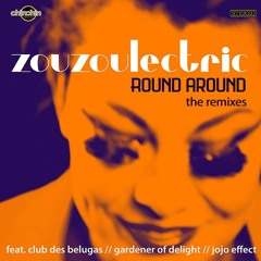 Zouzoulectric - Round Around  Remixes (EP Snippets)
