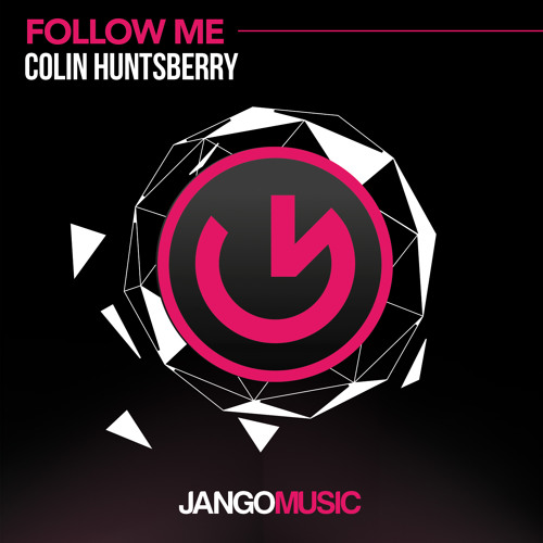 JANGO270 - Colin Huntsberry - Follow Me (Original Mix)