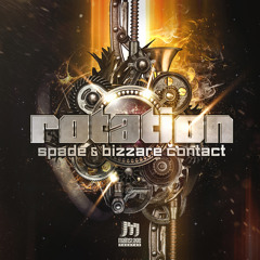 Bizzare Contact vs Spade - Rotation **OUT NOW** #17 Beatport Top 100
