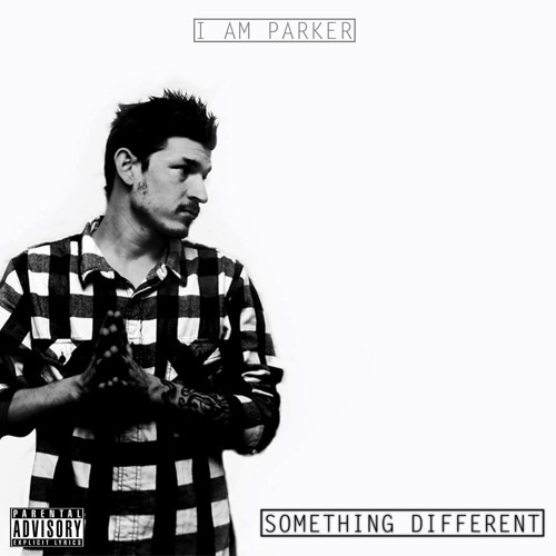 I Am Parker - Something Different