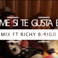 Dime Si Te Gusta Él - Vitocomix Ft Richy B & Rigo Fuego