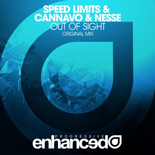 Speed Limits & Cannavo & Nesse - Out Of Sight (Radio Mix)
