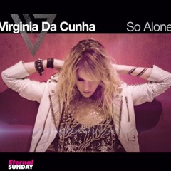 So Alone, Virginia Da Cunha (Electrohouse Erke Records Remix)