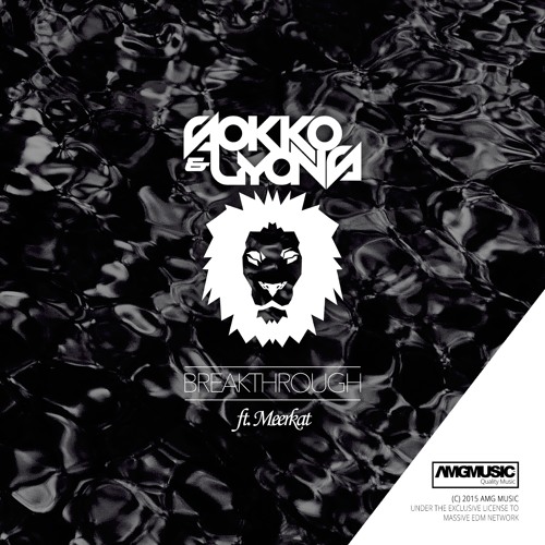 Sokko & Lyons - Breakthrough ft. Meerkat