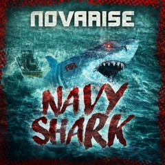 Novarise - Navy Shark [Ultrabeats Network Exclusive]