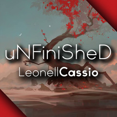 Leonell Cassio - uNFiniShed [Copyright Free]