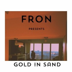 Gold in Sand: Episode One [Live Mix]