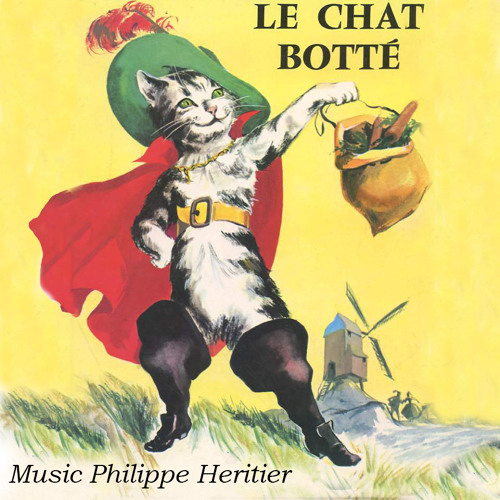 Stream Philippe Heritier Listen To Le Chat Botte Puss In Boots Choreography By Yvette Bozsik Playlist Online For Free On Soundcloud
